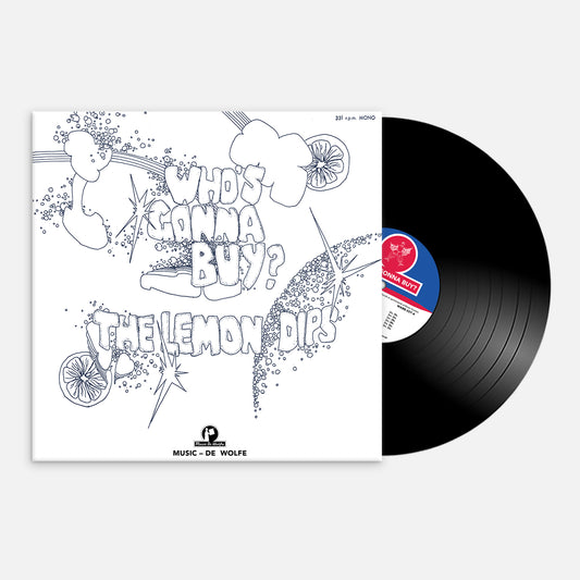 The Lemon Dips - Who's Gonna Buy (Pre-Order)