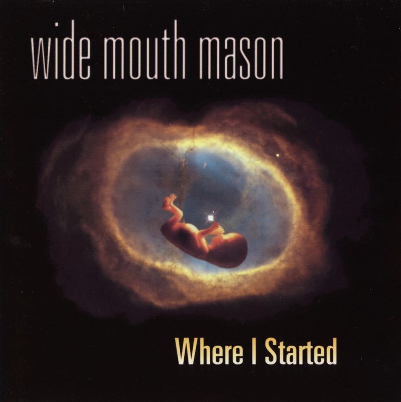 RRL-003: Wide Mouth Mason - Where I Started