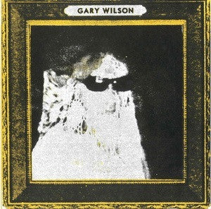Gary Wilson - My Eyes Are Closed 7"