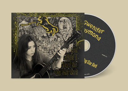 Gwenifer Raymond - Last Night I Heard The Dog Star Bark
