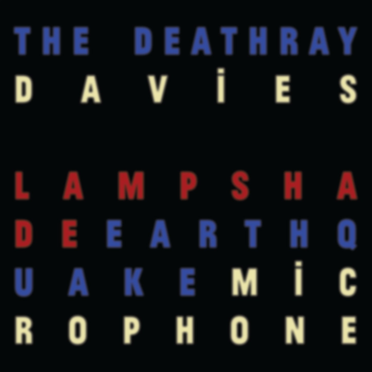 The Deathray Davies- LAMPSHADE EARTHQUAKE MICROPHONE (Pre-Order)