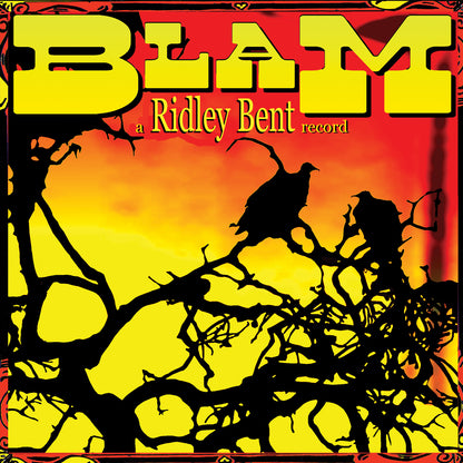 Ridley Bent - Blam (Pre-Order)