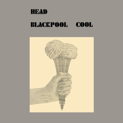 Head - Blackpool Cool (Pre-Order)
